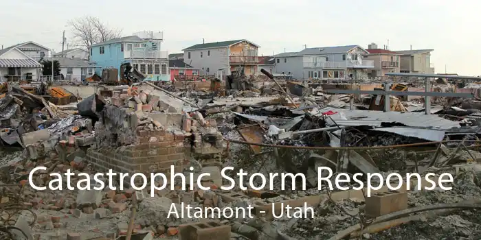 Catastrophic Storm Response Altamont - Utah