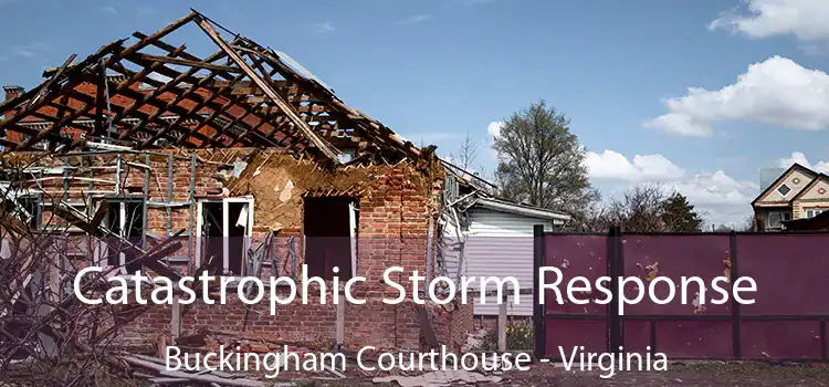 Catastrophic Storm Response Buckingham Courthouse - Virginia