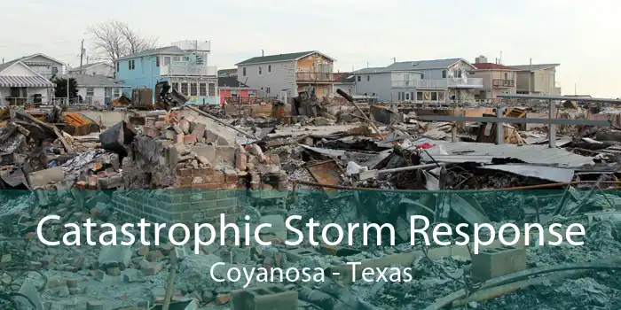 Catastrophic Storm Response Coyanosa - Texas