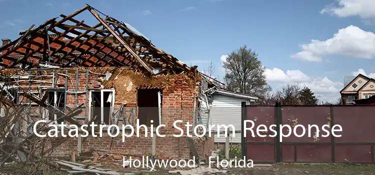 Catastrophic Storm Response Hollywood - Florida