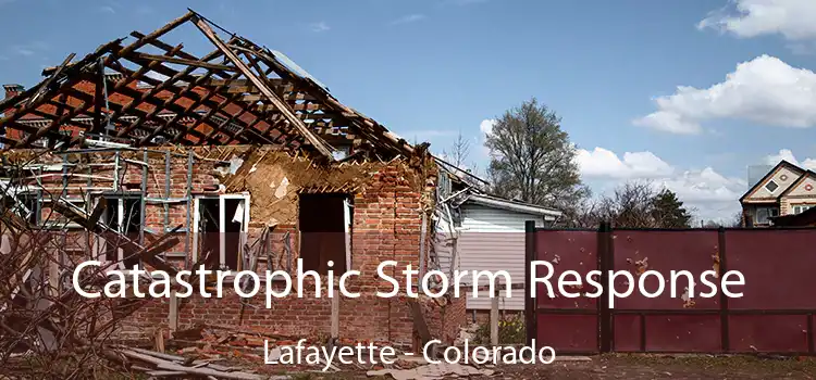 Catastrophic Storm Response Lafayette - Colorado