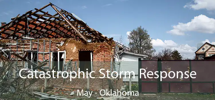 Catastrophic Storm Response May - Oklahoma