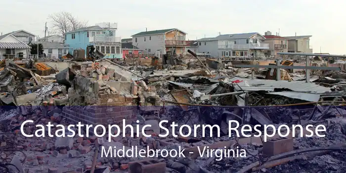 Catastrophic Storm Response Middlebrook - Virginia