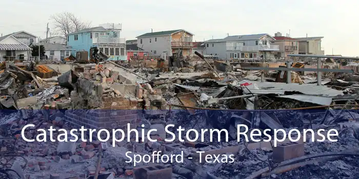 Catastrophic Storm Response Spofford - Texas