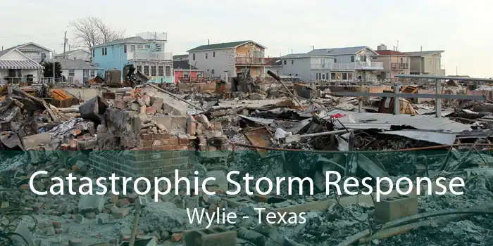Catastrophic Storm Response Wylie - Texas