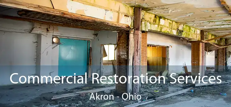 Commercial Restoration Services Akron - Ohio