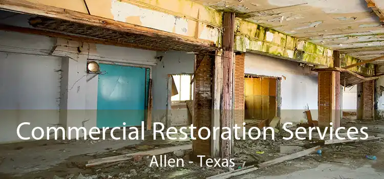 Commercial Restoration Services Allen - Texas