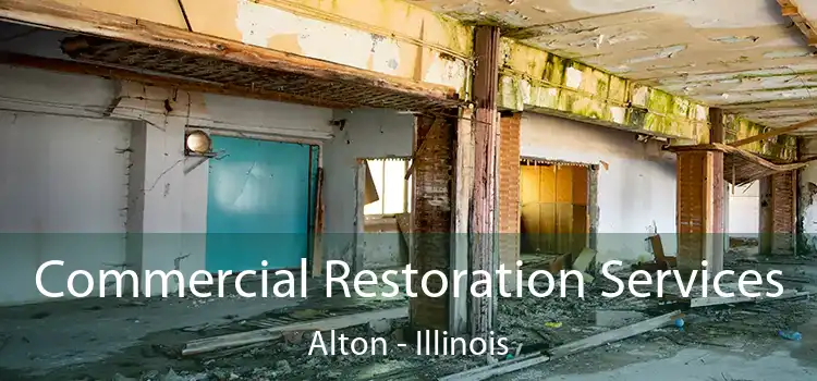 Commercial Restoration Services Alton - Illinois