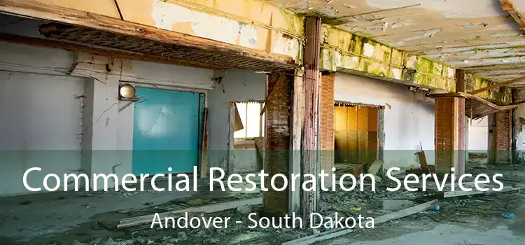 Commercial Restoration Services Andover - South Dakota