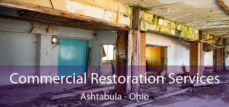 Commercial Restoration Services Ashtabula - Ohio