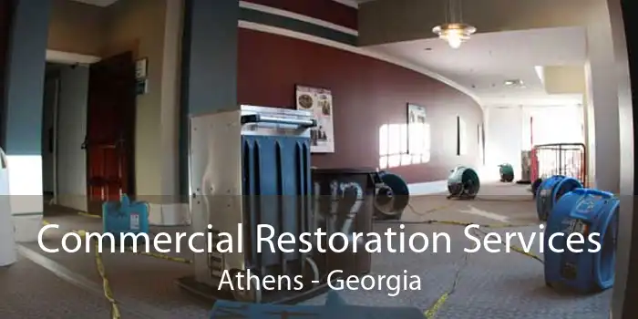 Commercial Restoration Services Athens - Georgia