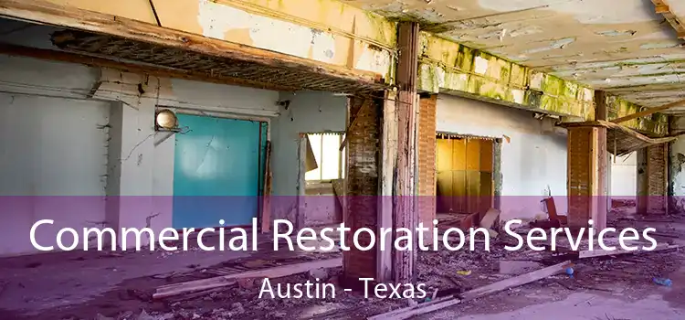 Commercial Restoration Services Austin - Texas