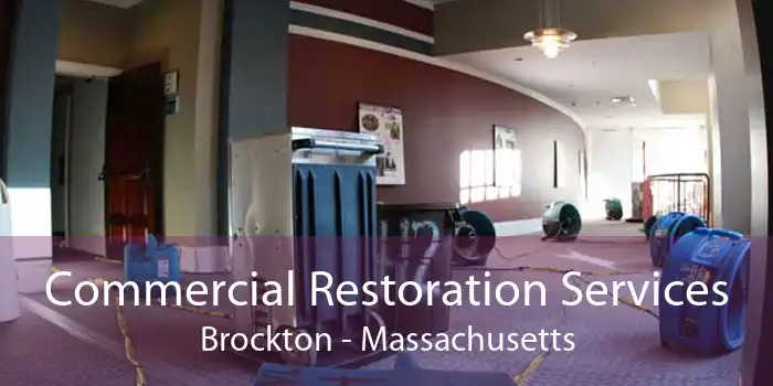 Commercial Restoration Services Brockton - Massachusetts