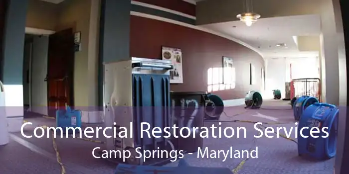 Commercial Restoration Services Camp Springs - Maryland