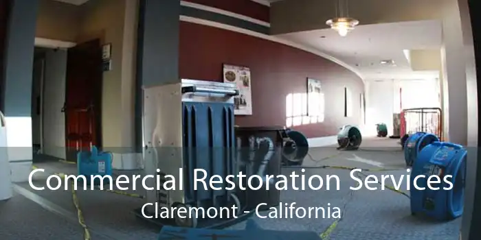 Commercial Restoration Services Claremont - California
