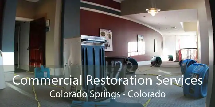 Commercial Restoration Services Colorado Springs - Colorado
