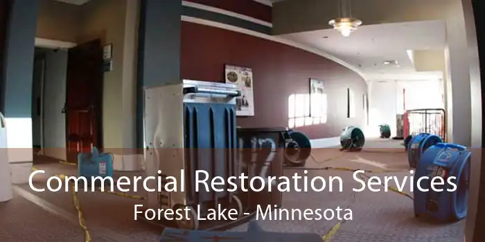 Commercial Restoration Services Forest Lake - Minnesota