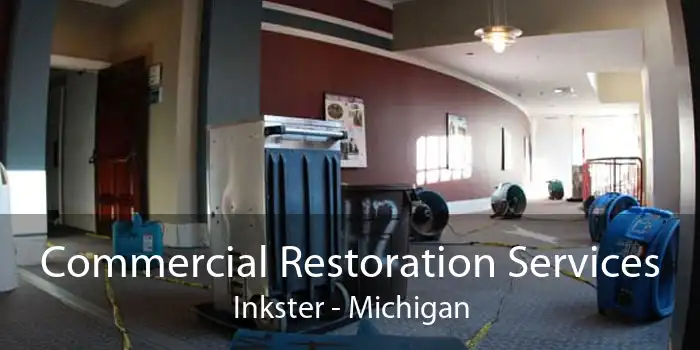 Commercial Restoration Services Inkster - Michigan