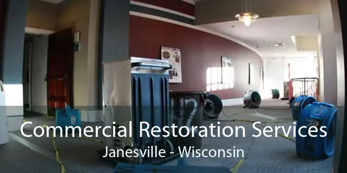 Commercial Restoration Services Janesville - Wisconsin