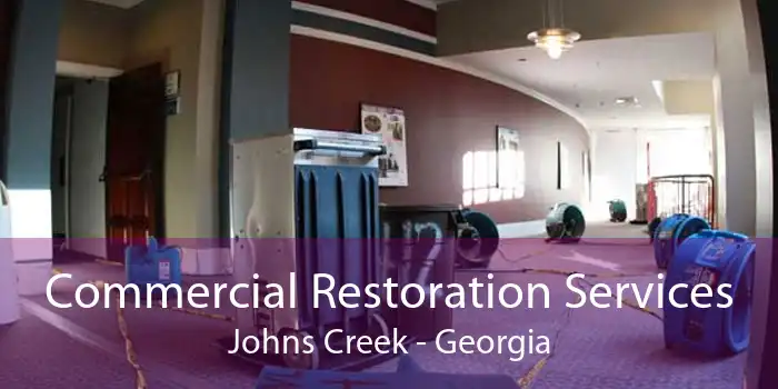 Commercial Restoration Services Johns Creek - Georgia