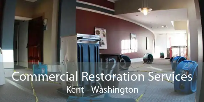 Commercial Restoration Services Kent - Washington