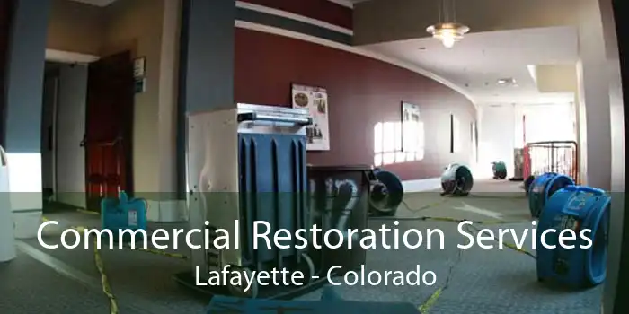 Commercial Restoration Services Lafayette - Colorado