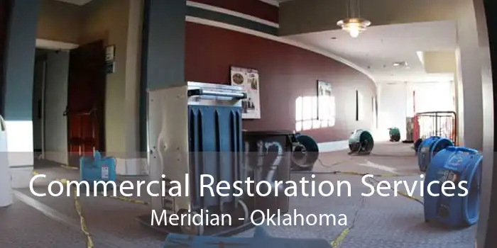 Commercial Restoration Services Meridian - Oklahoma