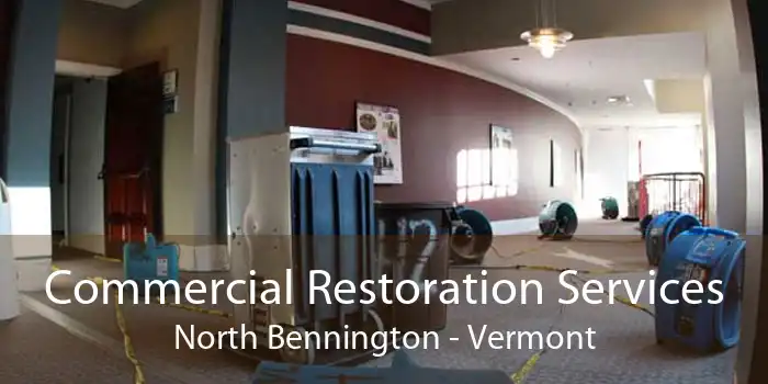 Commercial Restoration Services North Bennington - Vermont