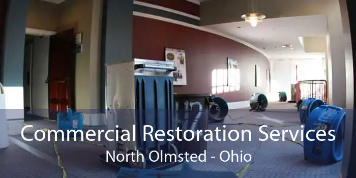 Commercial Restoration Services North Olmsted - Ohio