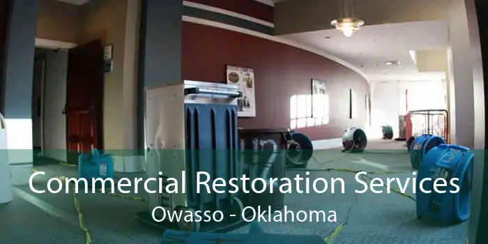 Commercial Restoration Services Owasso - Oklahoma