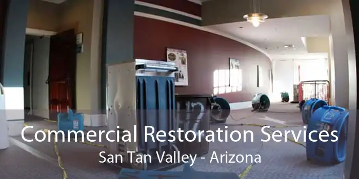 Commercial Restoration Services San Tan Valley - Arizona