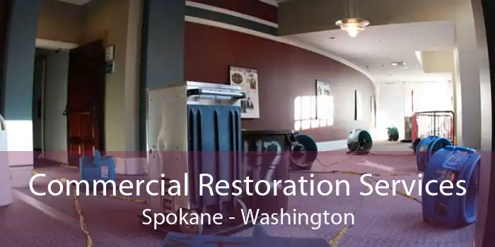 Commercial Restoration Services Spokane - Washington
