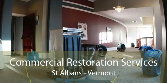 Commercial Restoration Services St Albans - Vermont