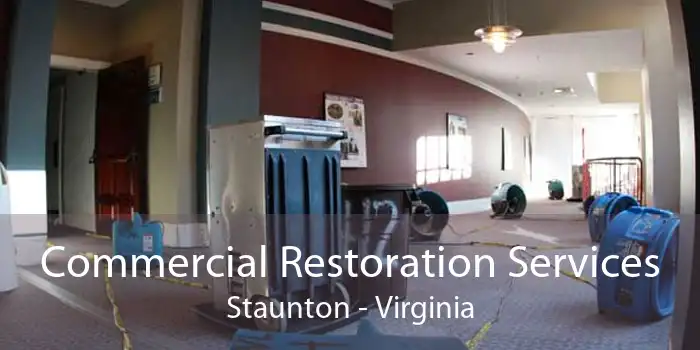 Commercial Restoration Services Staunton - Virginia