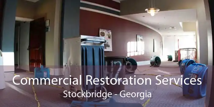 Commercial Restoration Services Stockbridge - Georgia