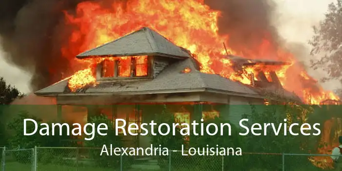 Damage Restoration Services Alexandria - Louisiana