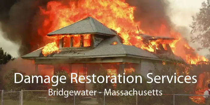 Damage Restoration Services Bridgewater - Massachusetts