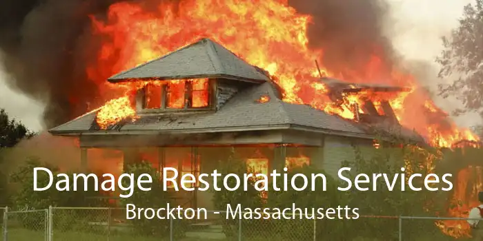 Damage Restoration Services Brockton - Massachusetts