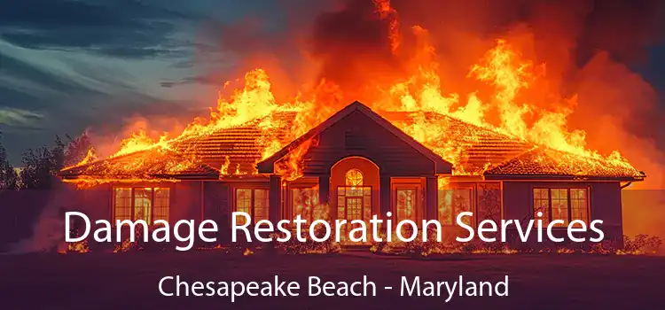 Damage Restoration Services Chesapeake Beach - Maryland