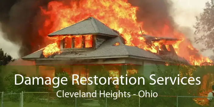 Damage Restoration Services Cleveland Heights - Ohio