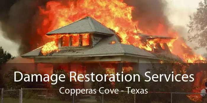 Damage Restoration Services Copperas Cove - Texas