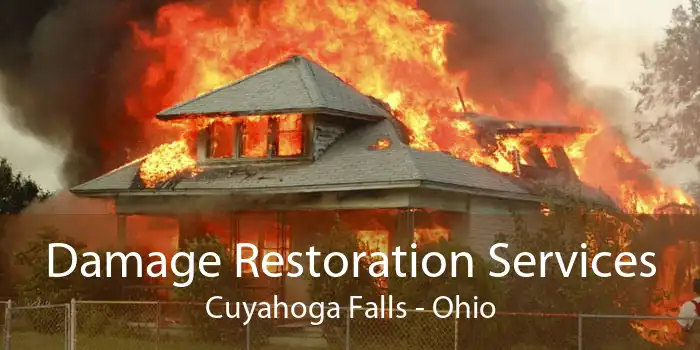 Damage Restoration Services Cuyahoga Falls - Ohio