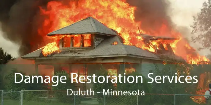 Damage Restoration Services Duluth - Minnesota