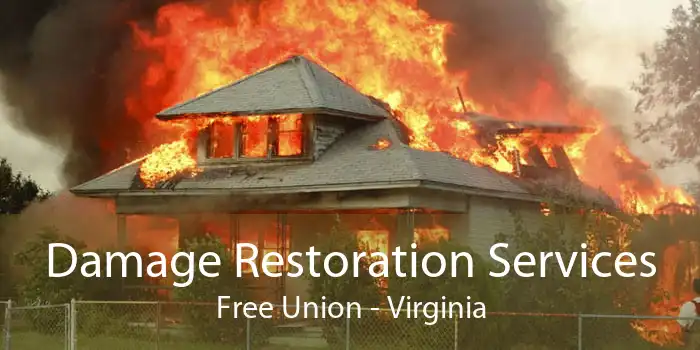 Damage Restoration Services Free Union - Virginia