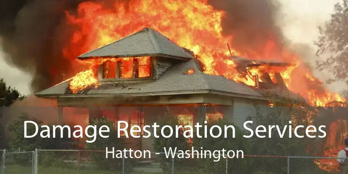 Damage Restoration Services Hatton - Washington