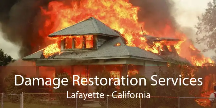 Damage Restoration Services Lafayette - California