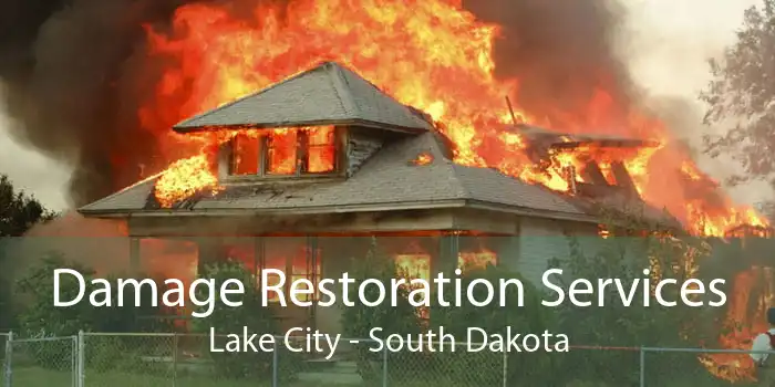 Damage Restoration Services Lake City - South Dakota