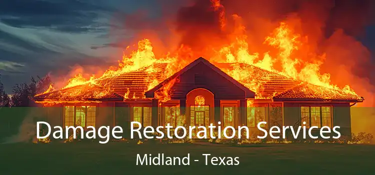 Damage Restoration Services Midland - Texas