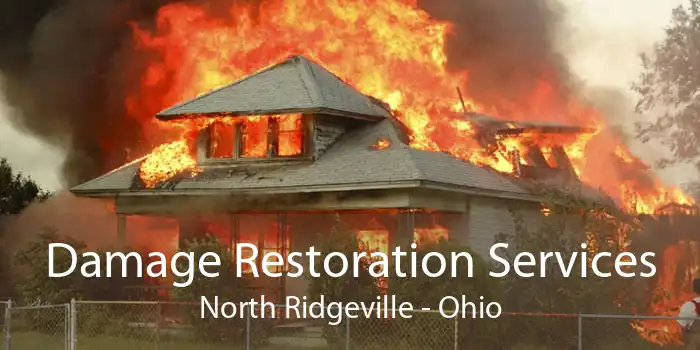 Damage Restoration Services North Ridgeville - Ohio