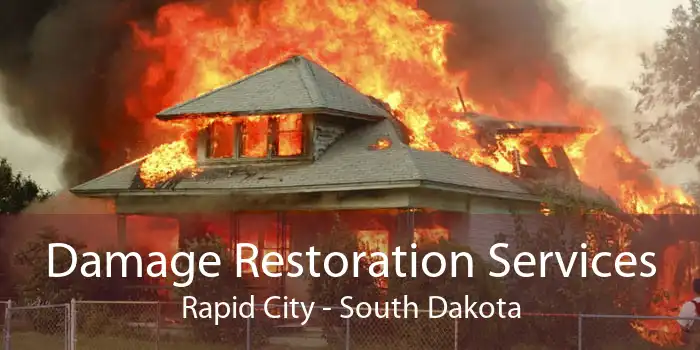 Damage Restoration Services Rapid City - South Dakota